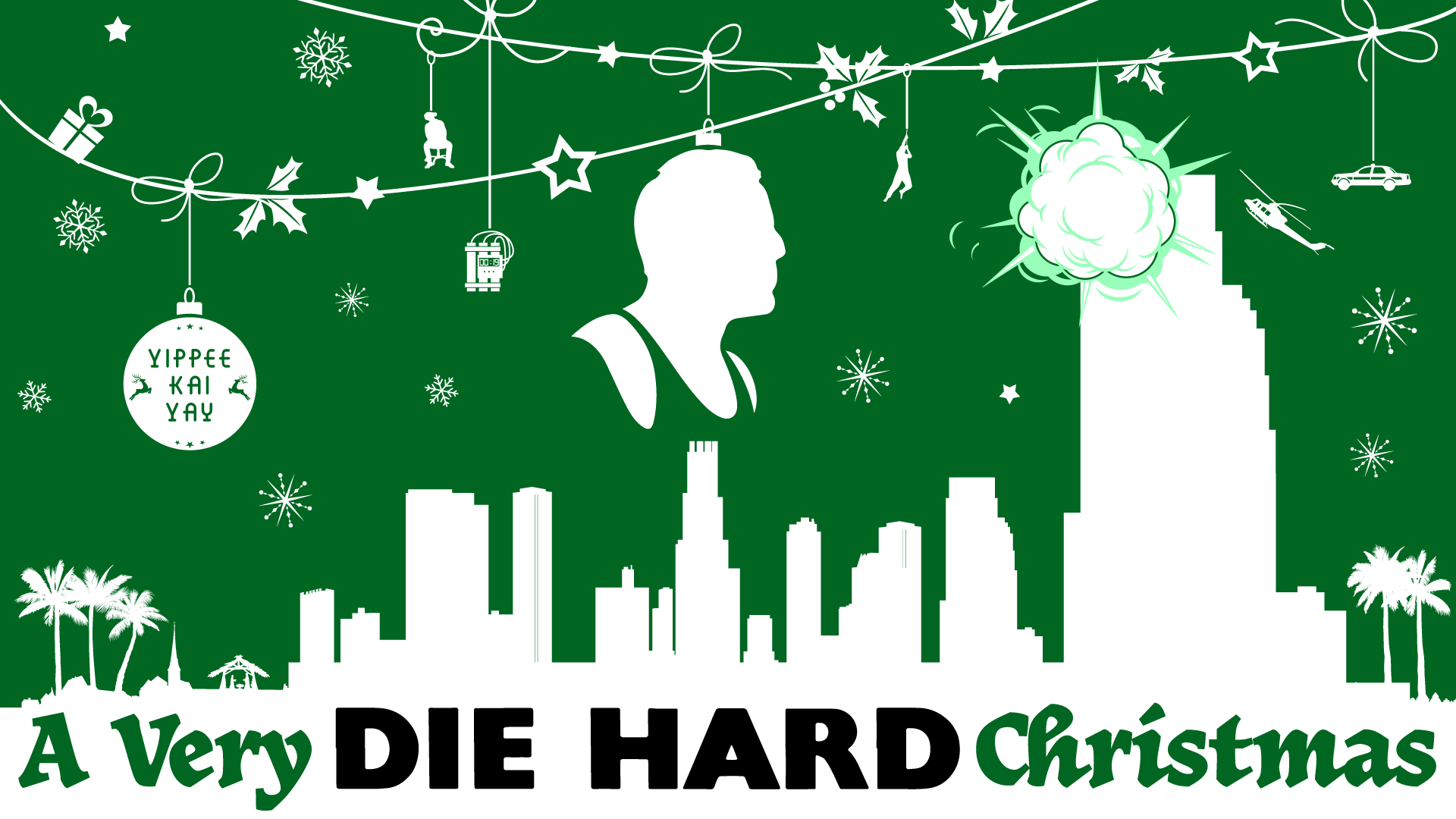 A Very Die Hard Christmas” – Rebecca Olson