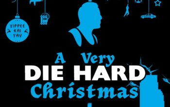 “A Very Die Hard Christmas”